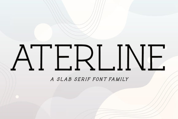 Aterline: A Slab Serif Font for Branding