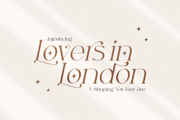 Lovers in London: The Serif Font for Luxury Campaigns
