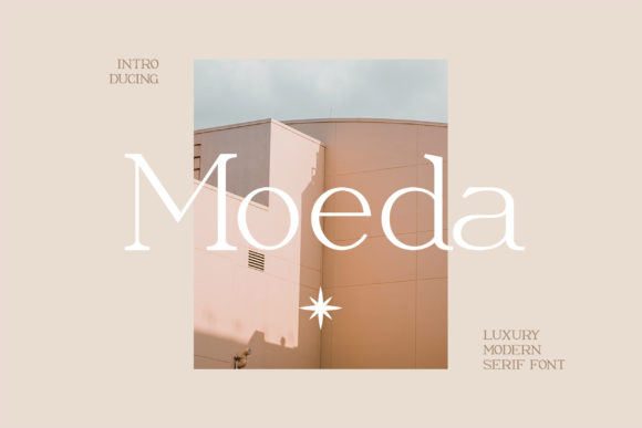 Moeda: A Luxurious Serif Font for Editorial Design