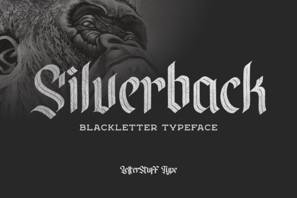 Silverback Font: A Bold Blackletter for Crafters